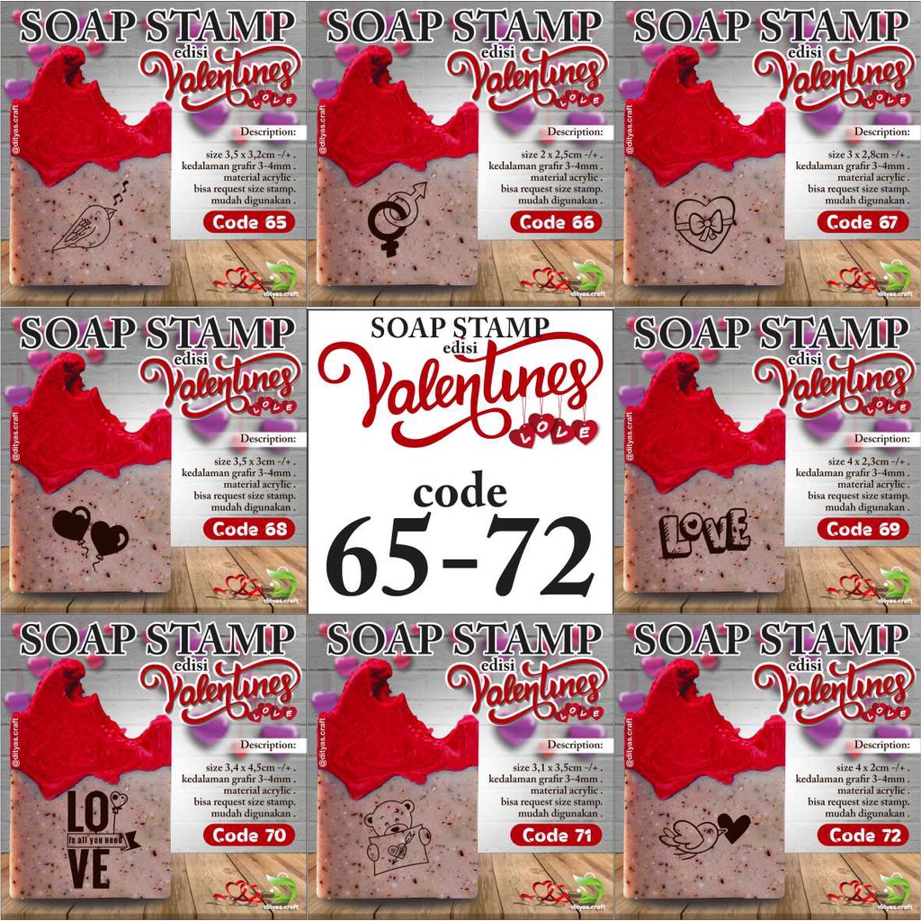 

soap stamp / stempel sabun / edisi VALENTINE code 65,66,67,68,69,70,71,72