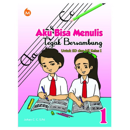 

Aku Bisa Menulis Huruf Tegak Bersambung Kelas I