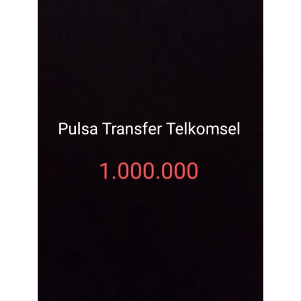 Pulsa Transfer Telkomsel 1.000.000