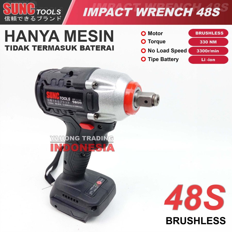 Mesin Impact Baterai Cordless Impact Wrench BRUSHLESS 48S SUNC TOOLS (HANYA MESIN)