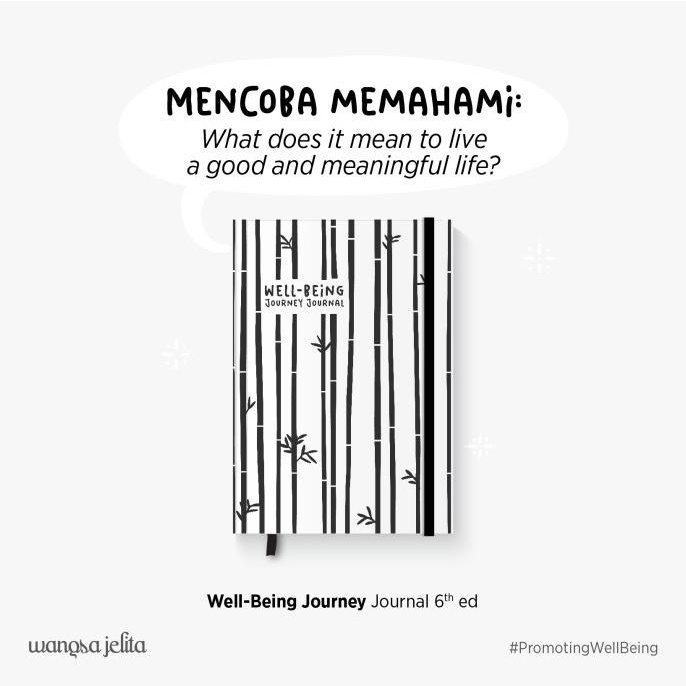 

WANGSA JELITA WELL-BEING JOURNEY JOURNAL