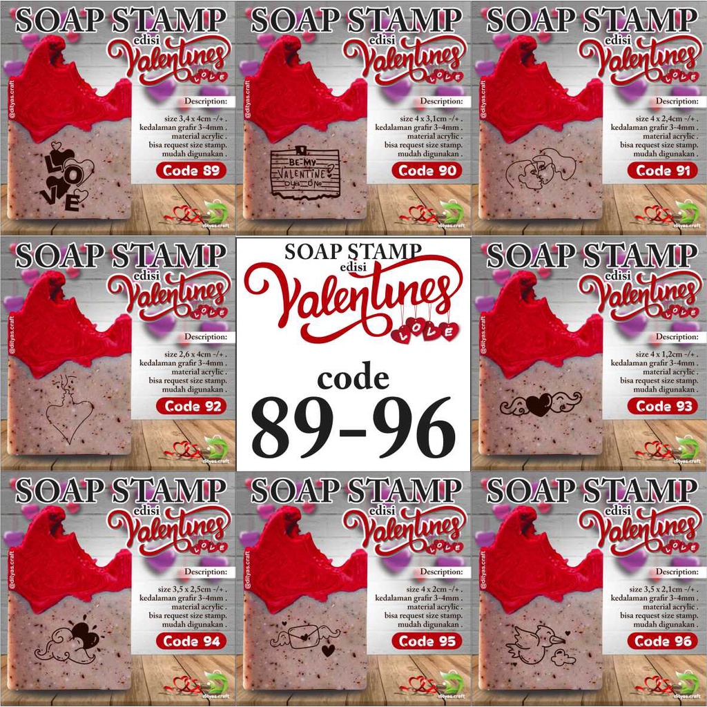 

soap stamp / stempel sabun / edisi VALENTINE code 89,90,91,92,93,94,95,96
