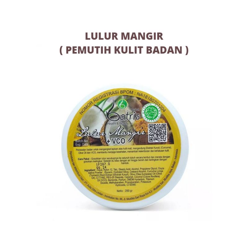 LULUR MANGIR BATRISYIA/PEMUTIH BADAN/LULUR WHITENING/LULUR PEMUTIH KULIT BADAN BPOM AMPUH /LULUR MENCERAHKAN KULIT