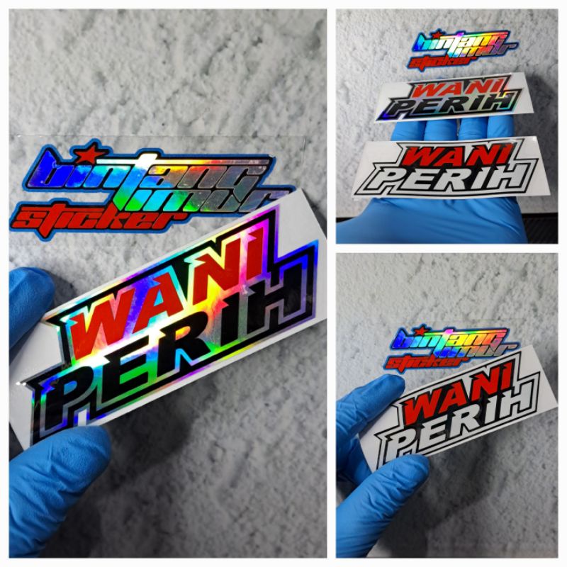 STICKER WANI PERIH CUTTING STICKER