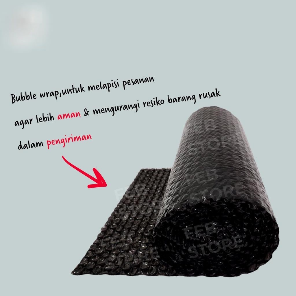 

Tambahan Bubble wrap untuk packing / pelindung pesanan.