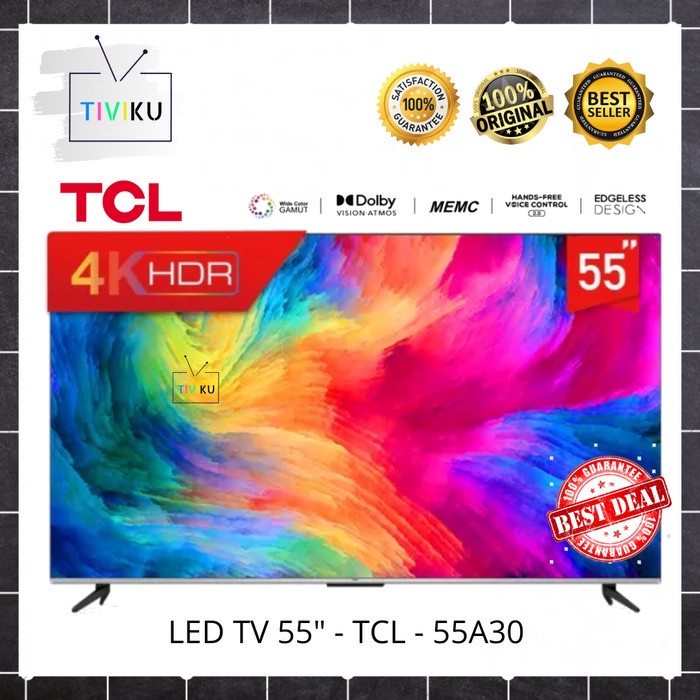 LED TV TCL 55A30 A30 GOOGLE TV 55 INCH 55" SMART TV 55 INCH 4K UHD WCG