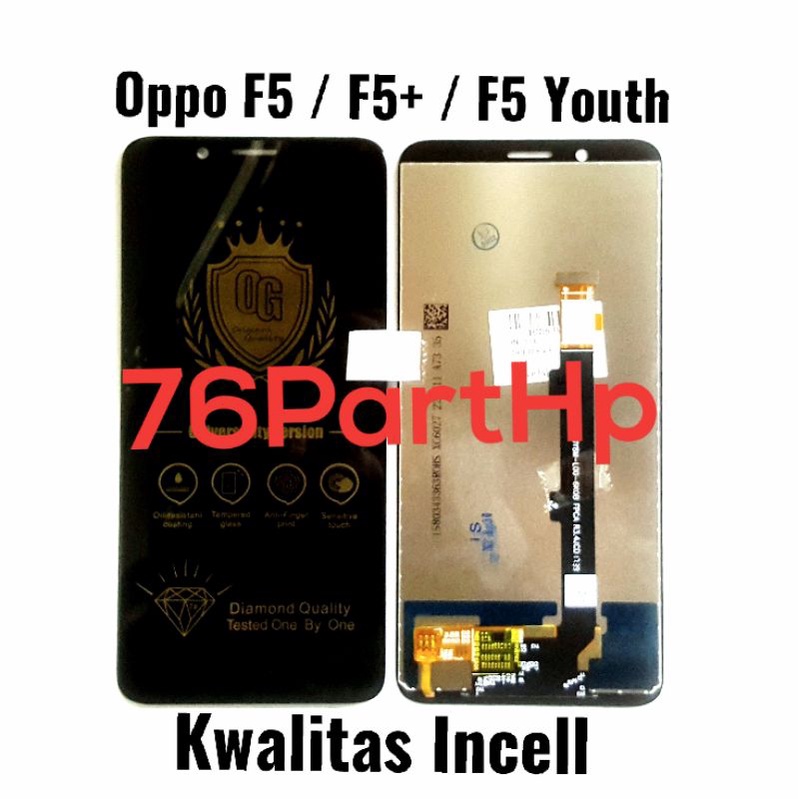 Lcd Touchscreen Kwalitas Incell Oppo F5 - F5+ - F5 youth - Hitam