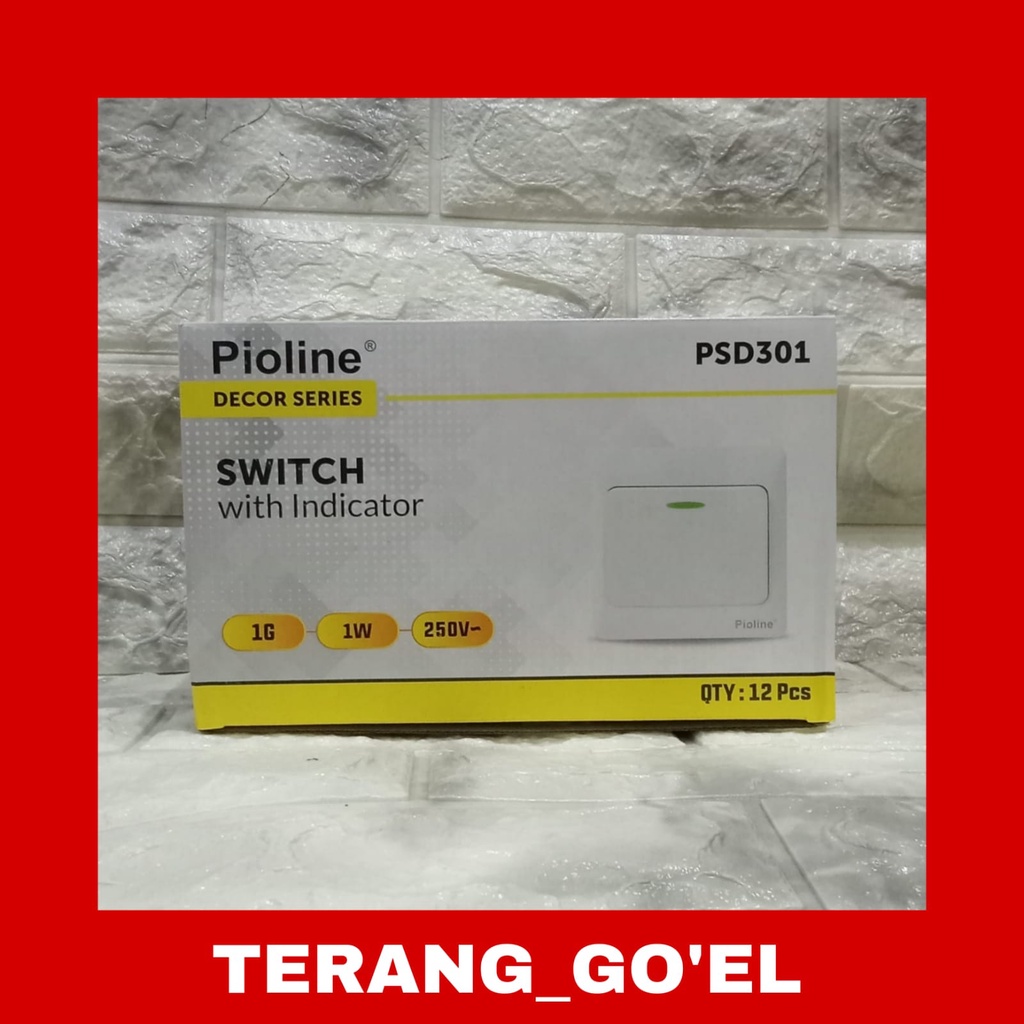 PIOLINE Decor Series Switch With Indicator / Pioline Saklar Engkel PSD301