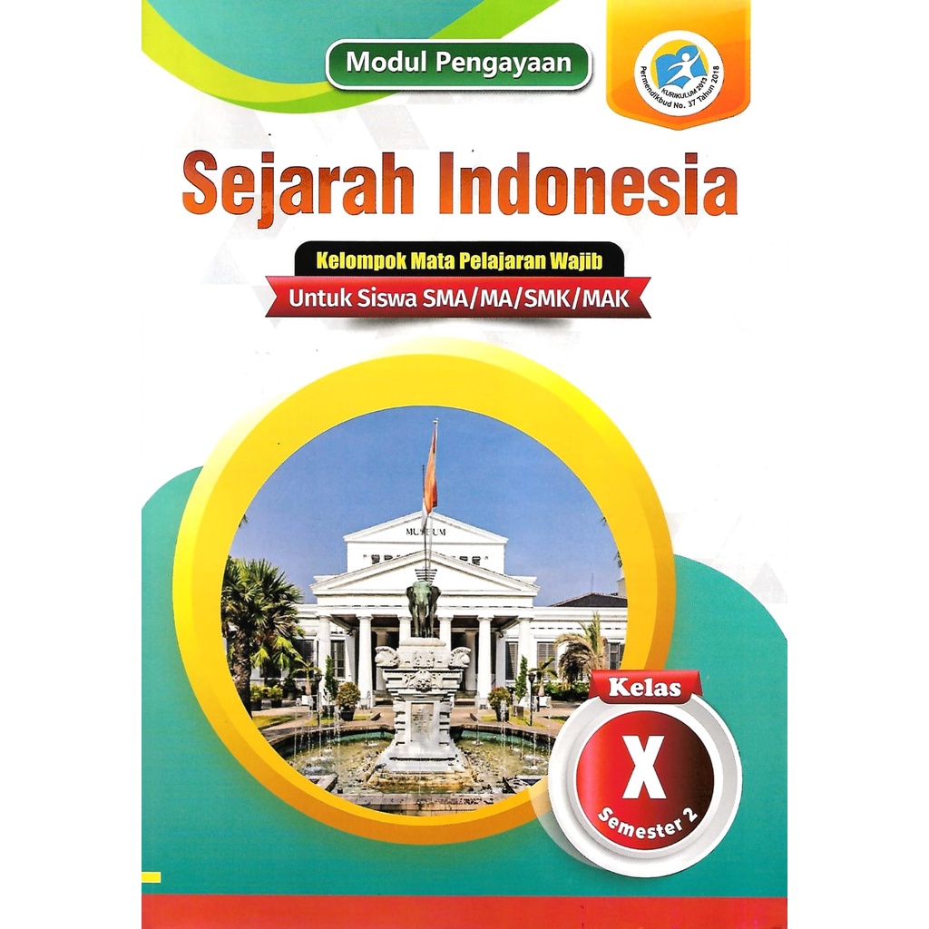 Buku LKS Sejarah Indonesia Kelas 10 SMA/MA/SMK/MAK Semester 2 Kurikulum 2013