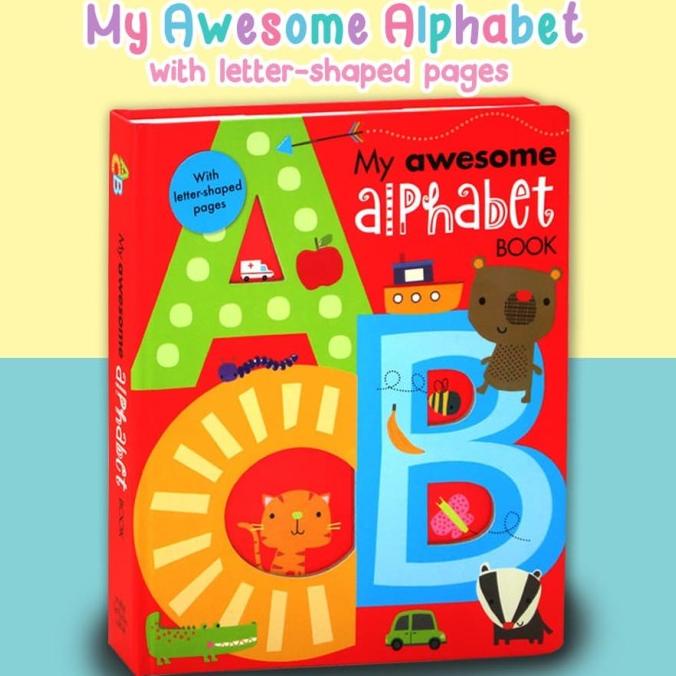 

My Awesome Alphabet Board Book (with letter