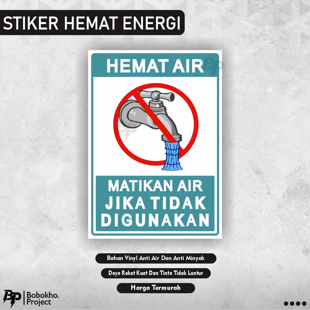 

Sticker Matikan keran air / sticker hemat air / stiker keran air / stiker air / stiker keran