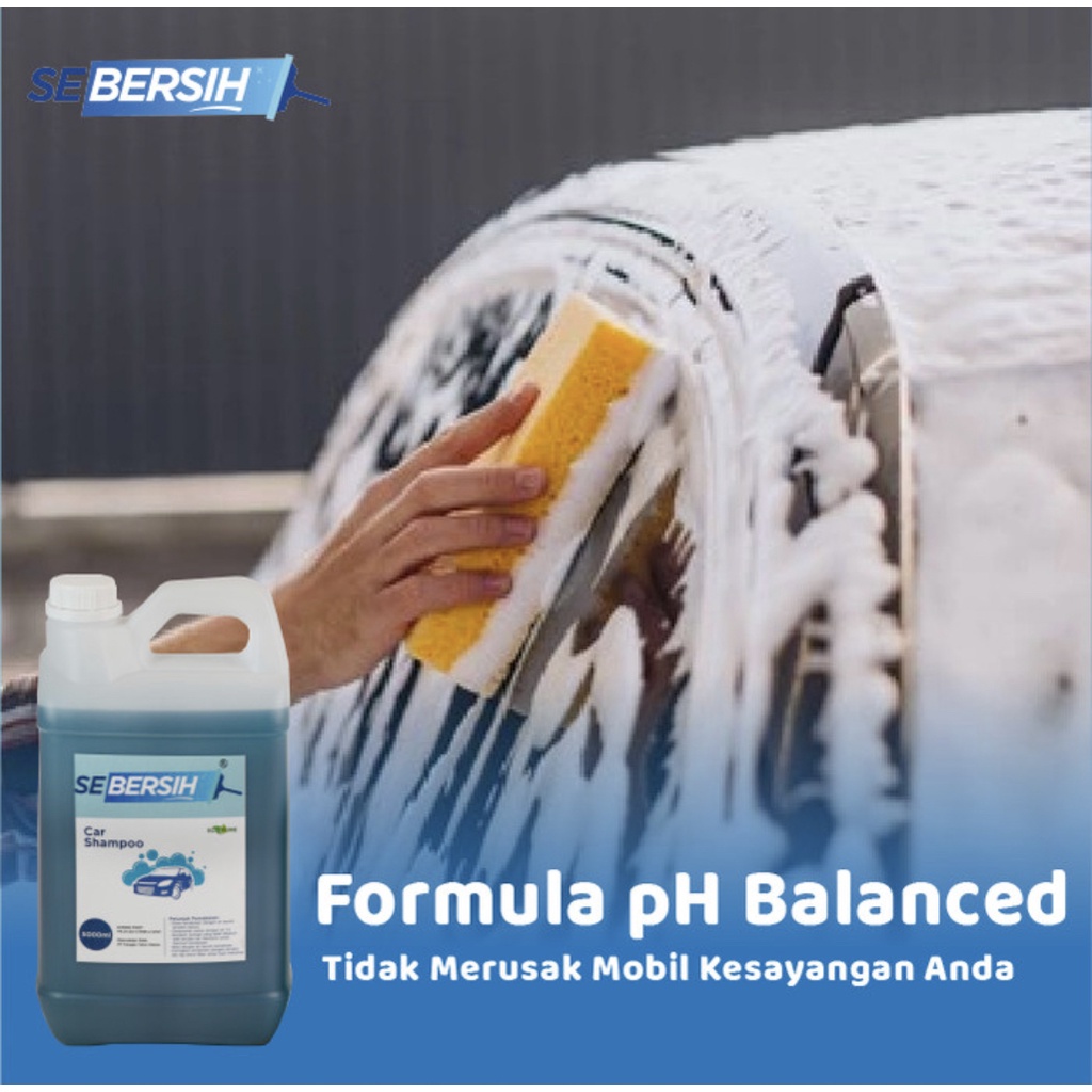 SEBERSIH Car Shampo Mobil Motor 5 Liter KHUSUS VIA JNE