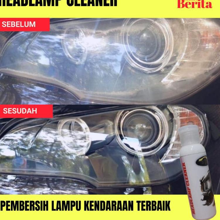 TERBAIK PEMBERSIH LAMPU MOBIL KUNING otomotif perawatan wash pembersihkacalampumobil pembersih lampu