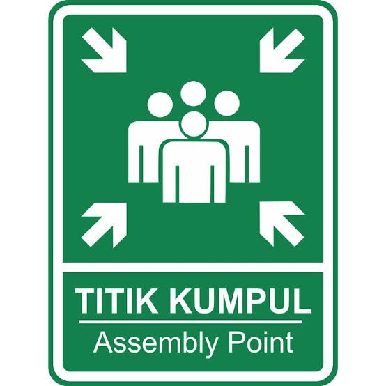 

RAMBU K3 TITIK KUMPUL. SIGN ASSEMBLY POINT. 30X40CM