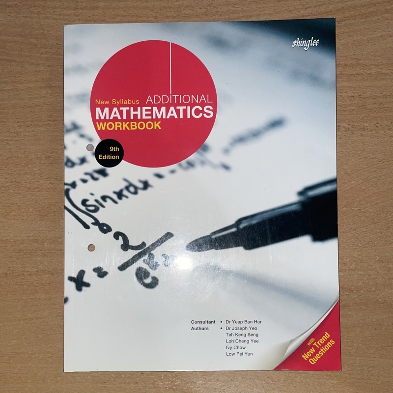 Shinglee Additional Mathematics Workbook 9th Edition - New Syllabus