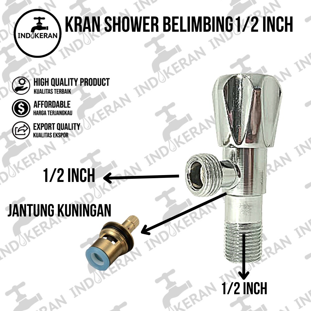 INDOKERAN - Kran Shower Belimbing - 1/2 Inch - High Quality