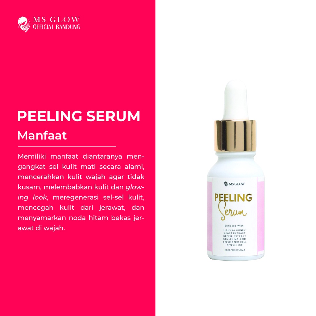 Peeling Serum MS Glow / Pencerah &amp; Pelembab Wajah Berkualitas Termurah - By Msglowofficialbandung