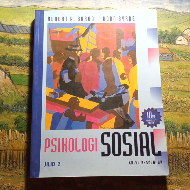 Buku psikologi Sosial jilid 2 edisi kesepuluh, Robert A. Baron