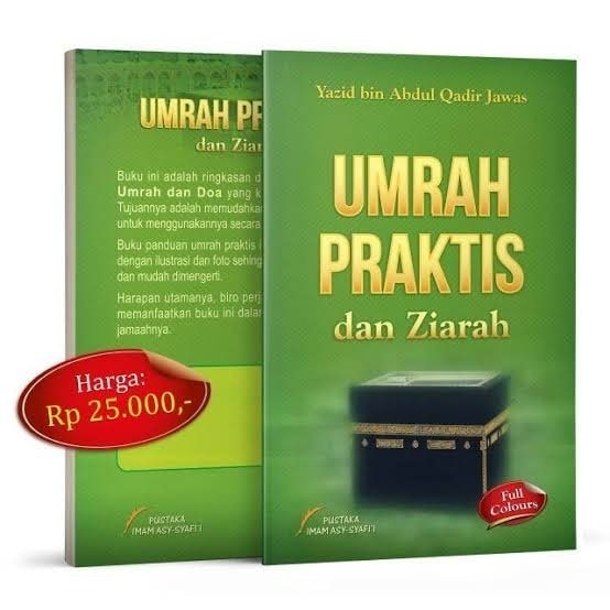 

UMRAH PRAKTIS DAN ZIARAH - Ringkasan Buku Manasik Umrah dan Doa - Yazid bin Abdul Qodir Jawas - gas