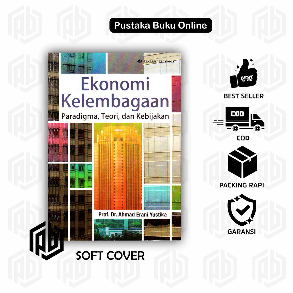 Jual Ekonomi Kelembagaan Paradigma Teori Dan Kebijakan - Ahmad | Shopee ...