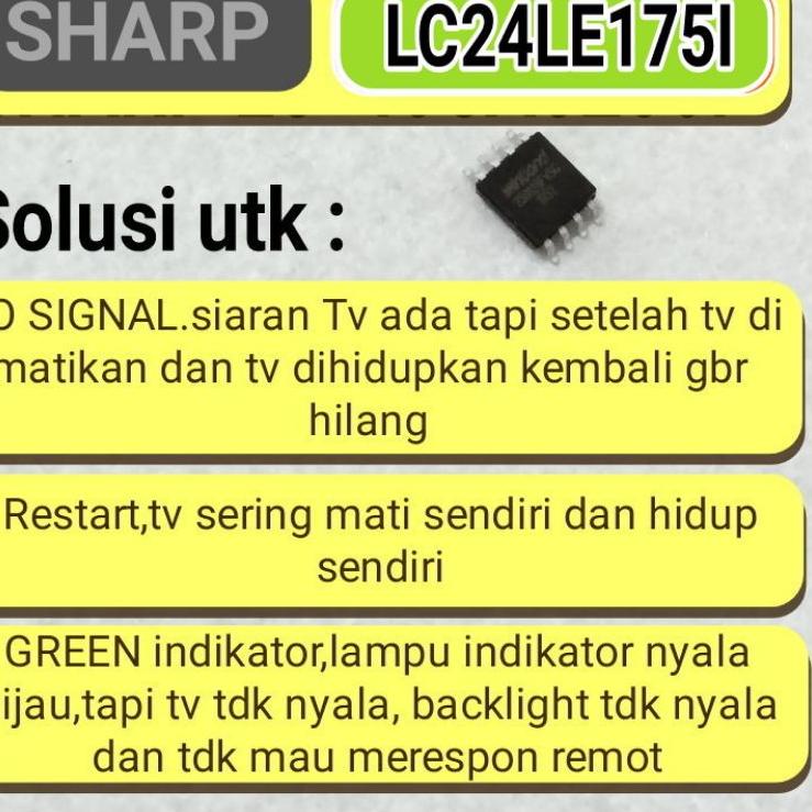 ☤Produk✿ Ic eeprom eprom memory spi flash TV led sharp type lc24le175i LC-24LE175I Grosir