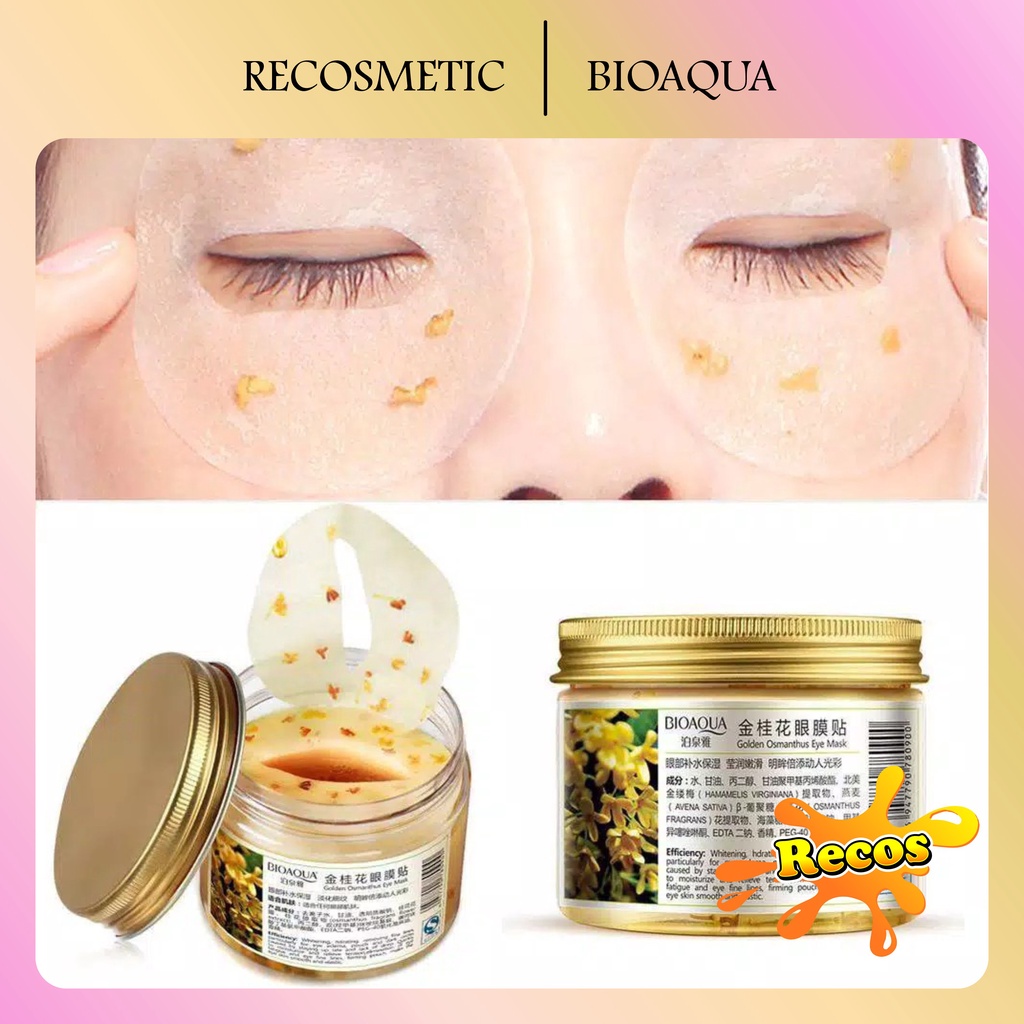 Bioaqua GOLDEN OSMANTHUS Eye Mask Penghilang Kerutan Kantung Mata Panda [ORI] MASKER MATA PANDA