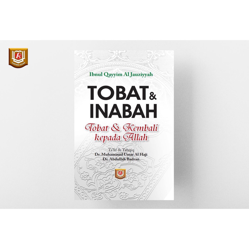 Tobat Dan Inabah - Ibnul Qayyim