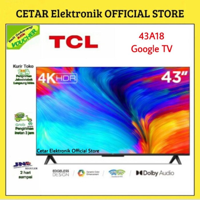 TCL 43A18 - 43 inch Google TV - 4K UHD - Dolby Audio - Netflix- 43A18