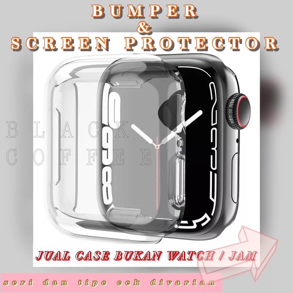 BENING FULL COVER softcase APPLE WATCH ULTRA 49mm SERI 8 / 7 (41mm / 45mm) SERI SE (2020 / 2022) SERI 6 / 5 / 4 (40mm / 44mm) / SERI 3 / 2 / 1 (38mm / 42mm) SILIKON CASE BODY