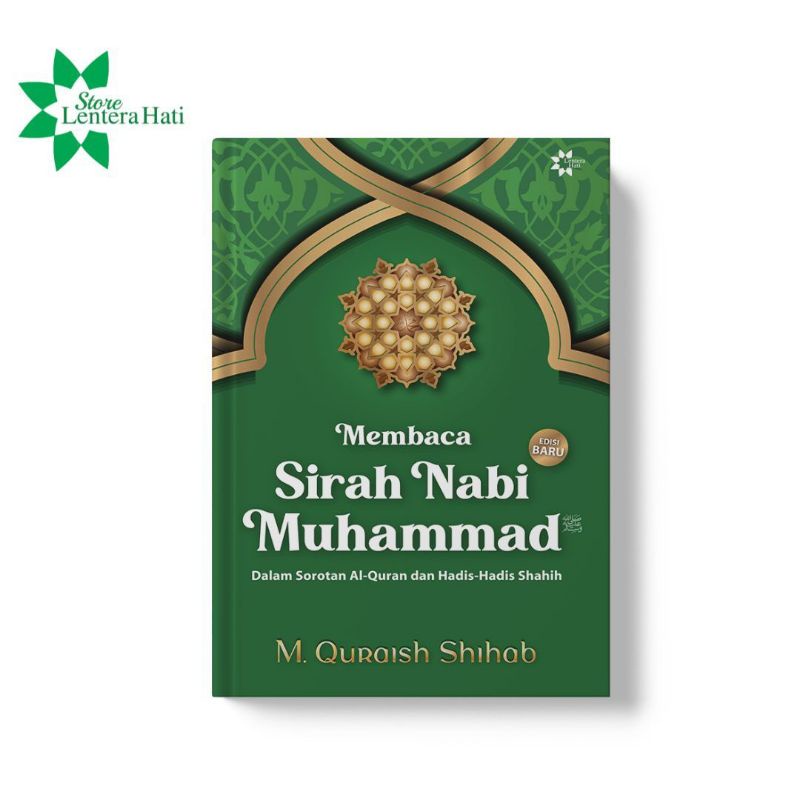 Membaca Sirah Nabi Muhammad Saw - M Quraish Shihab / BUKU ORI