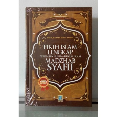 [ORIGINAL] BUKU FIKIH ISLAM LENGKAP PENJELASAN HUKUM HUKUM ISLAM MADZHAB SYAFI'I [PENJELASAN MATAN ABU SYUJA ]