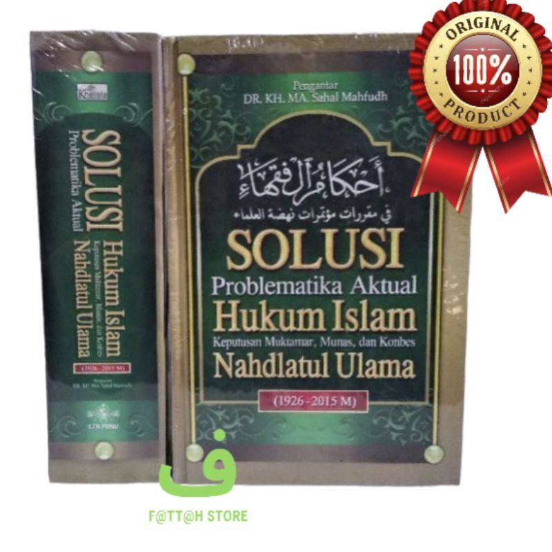 Kitab AHKAMUL FUQOHA Solusi Problematika Aktual Hukum Islam Keputusan Muktamar, Munas, dan Konbes Na