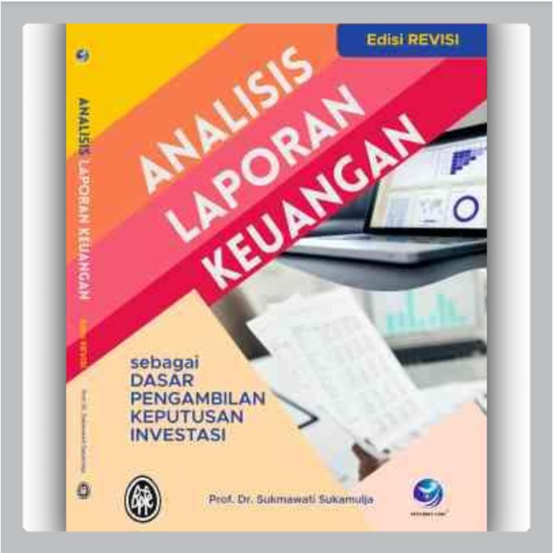 Jual Buku Analisis Laporan Keuangan Sebagai Dasar Pengambil Keputusan