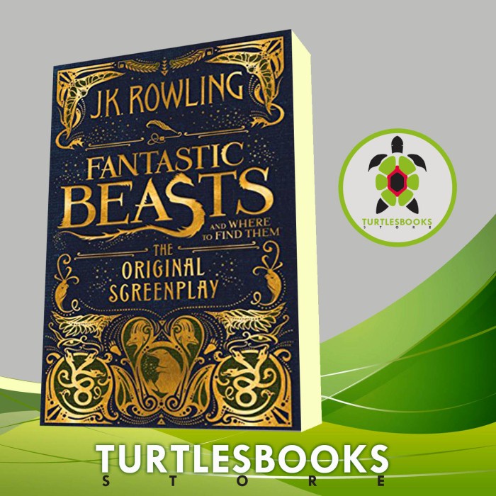 Fantastic Beasts and Where to Find Them: The Original Screenplay