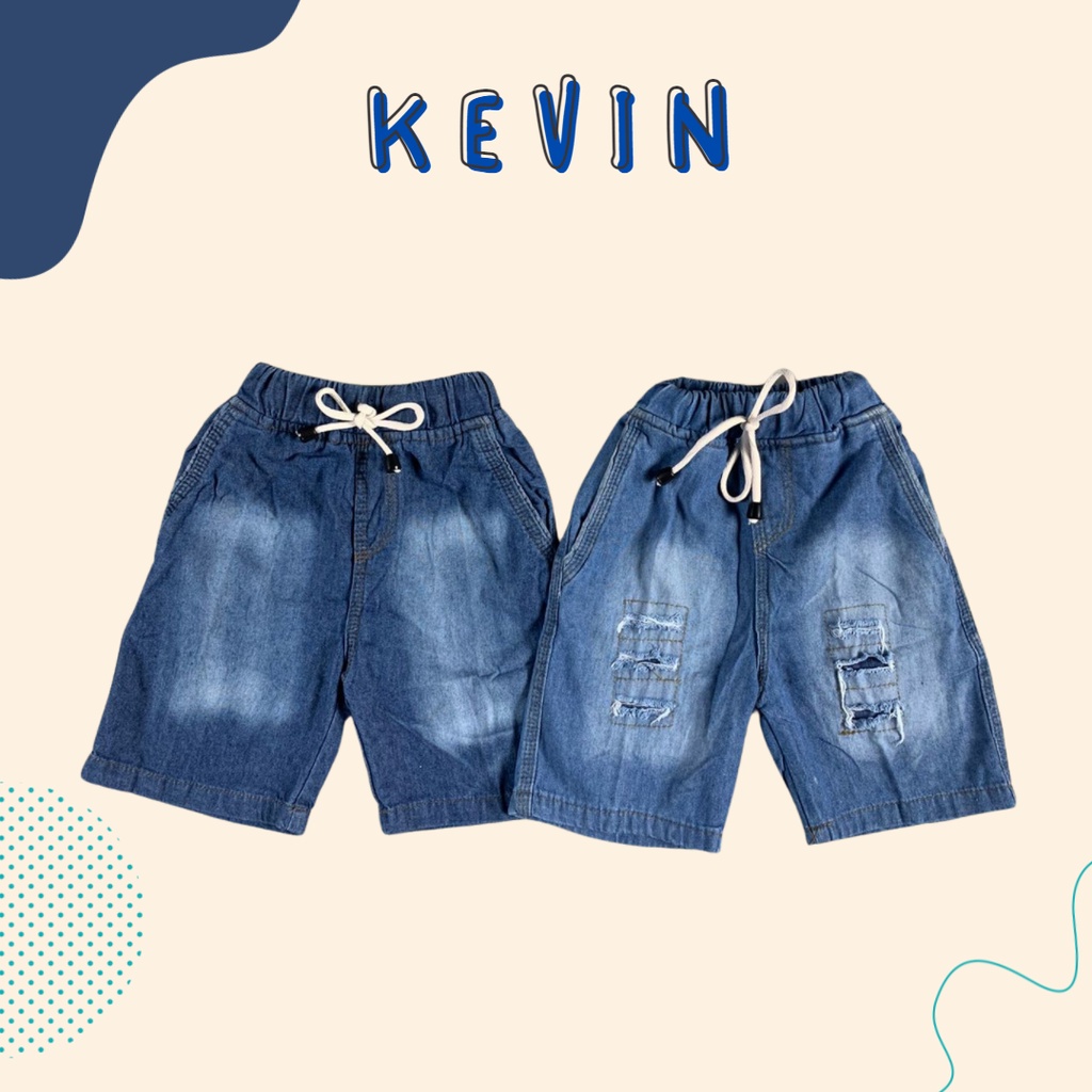 2-4 th CELANA JEANS ANAK KEVIN CELANA PENDEK ANAK JEANS