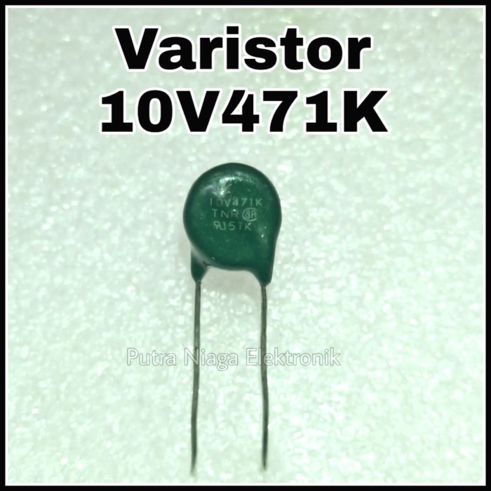 TNR 10V471K MOV Metal Oxide Varistor ZNR 300V AC / 385V DC putr4n14 Juara