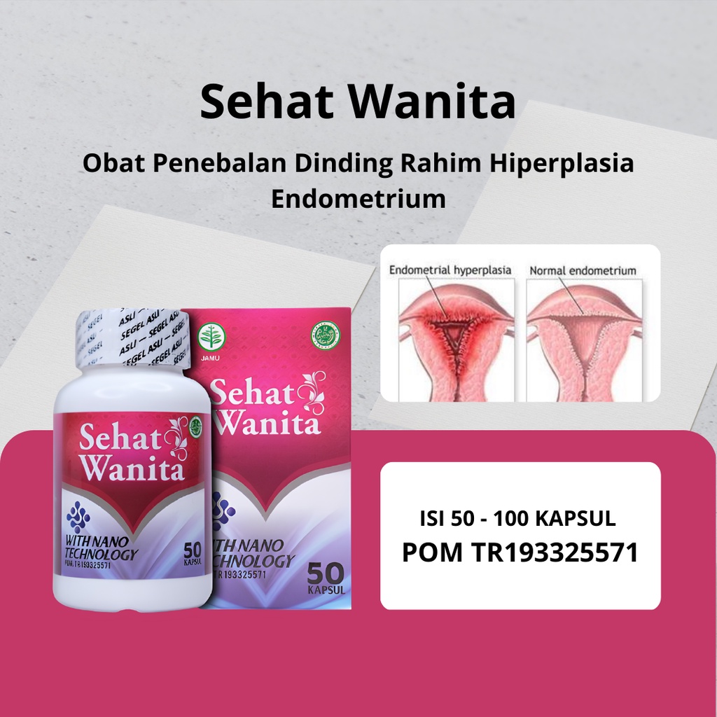 Jual Sehat Wanita Obat Penebalan Dinding Rahim Hiperplasia