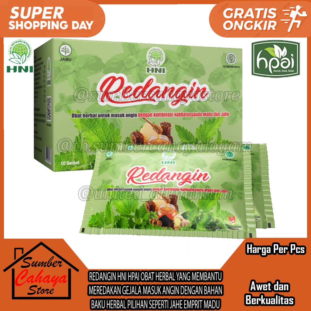 

REDANGIN HNI HPAI OBAT HERBAL YANG MEMBANTU MEREDAKAN GEJALA MASUK ANGIN ANGEN DENGAN BAHAN BAKU HERBAL PILIHAN SEPERTI JAHE EMPRIT MADU MADU CENGKEH CABE JAWA KAYU MANIS PEPPERMINT BIJI HABBATUSAUDA KEDAUNG ADDAS