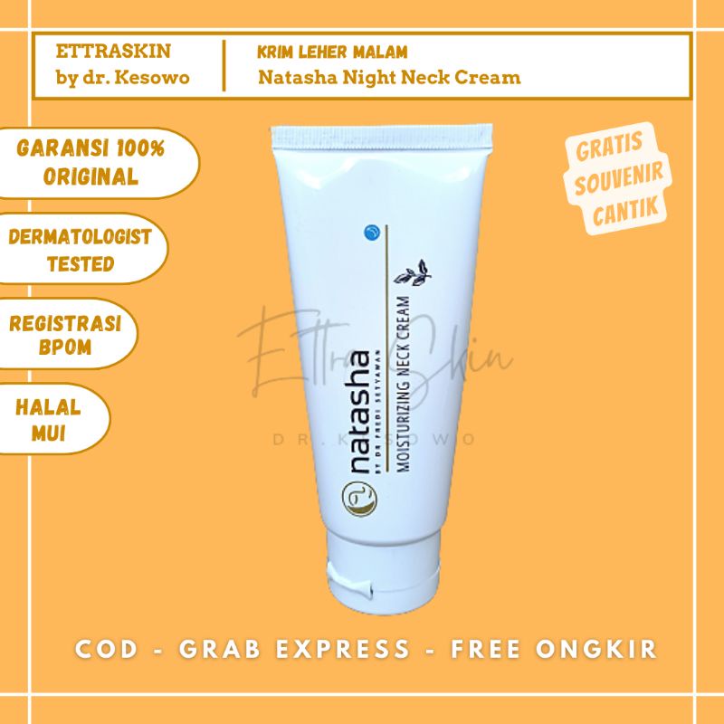 Natasha Skincare - Moisturizing Neck Cream / Krim Leher Malam - Ettra Skin by dr Kesowo ( LEHERMTUBE