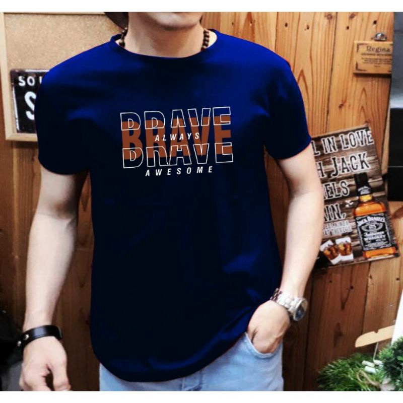 Kaos Distro Pria Original Tulisan Brave Atasan Cowok Lengan Pendek Baju Pria T Shirt distro pria