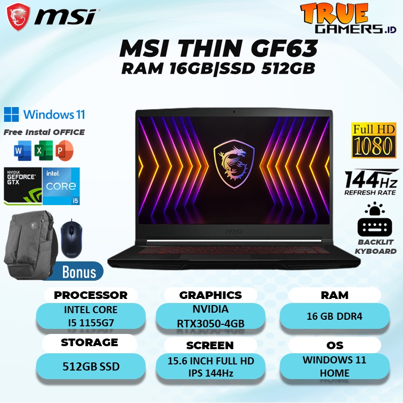Laptop Gaming MSI THIN GF63 RTX3050 4GB I5 1155G7 16GB 512ssd W11 15.6FHD IPS 144HZ