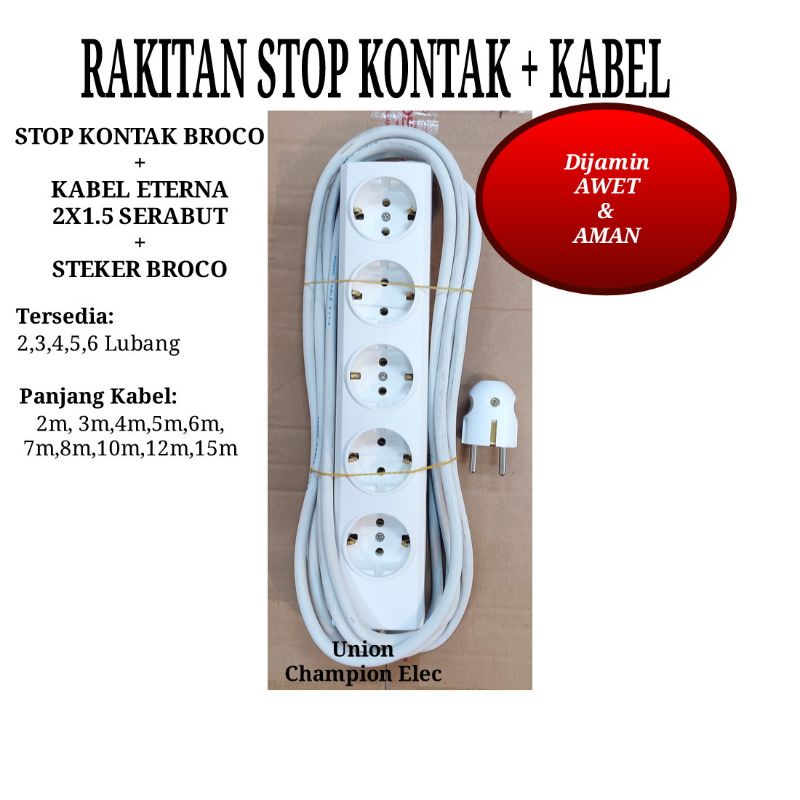 Stopkontak BROCO 2/3/4/5/6L + Kabel ETERNA 2X1, 5 serabut 2-15m + Steker BROCO