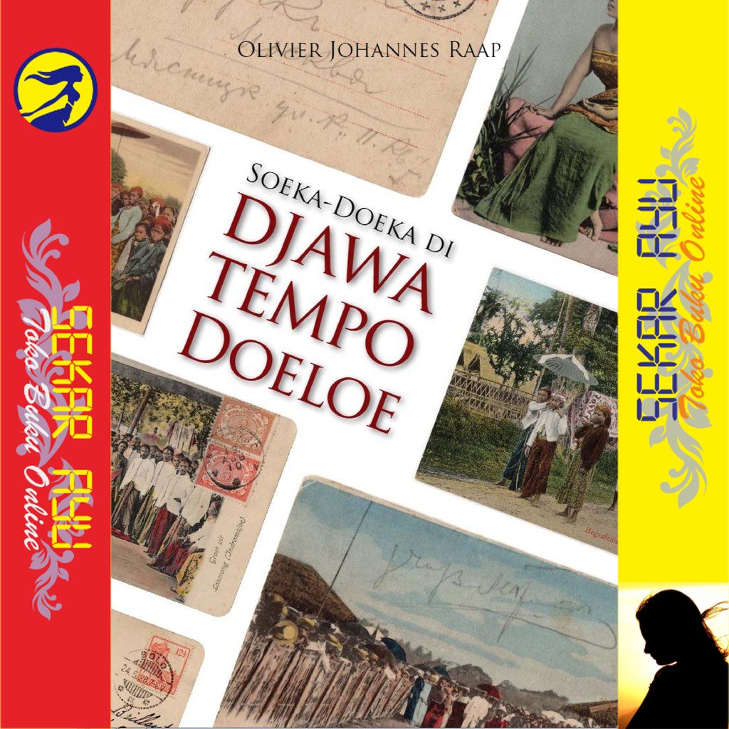Jual Buku Soeka-Doeka Di Djawa Tempo Doeloe By Olivier Johannes Raap ...