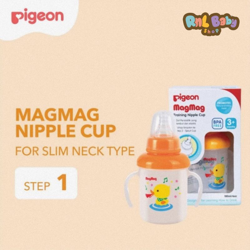 Pigeon Mag Mag Nipple Cup Step 1 Slim Neck Type (3+ Bulan) - Gelas Bayi