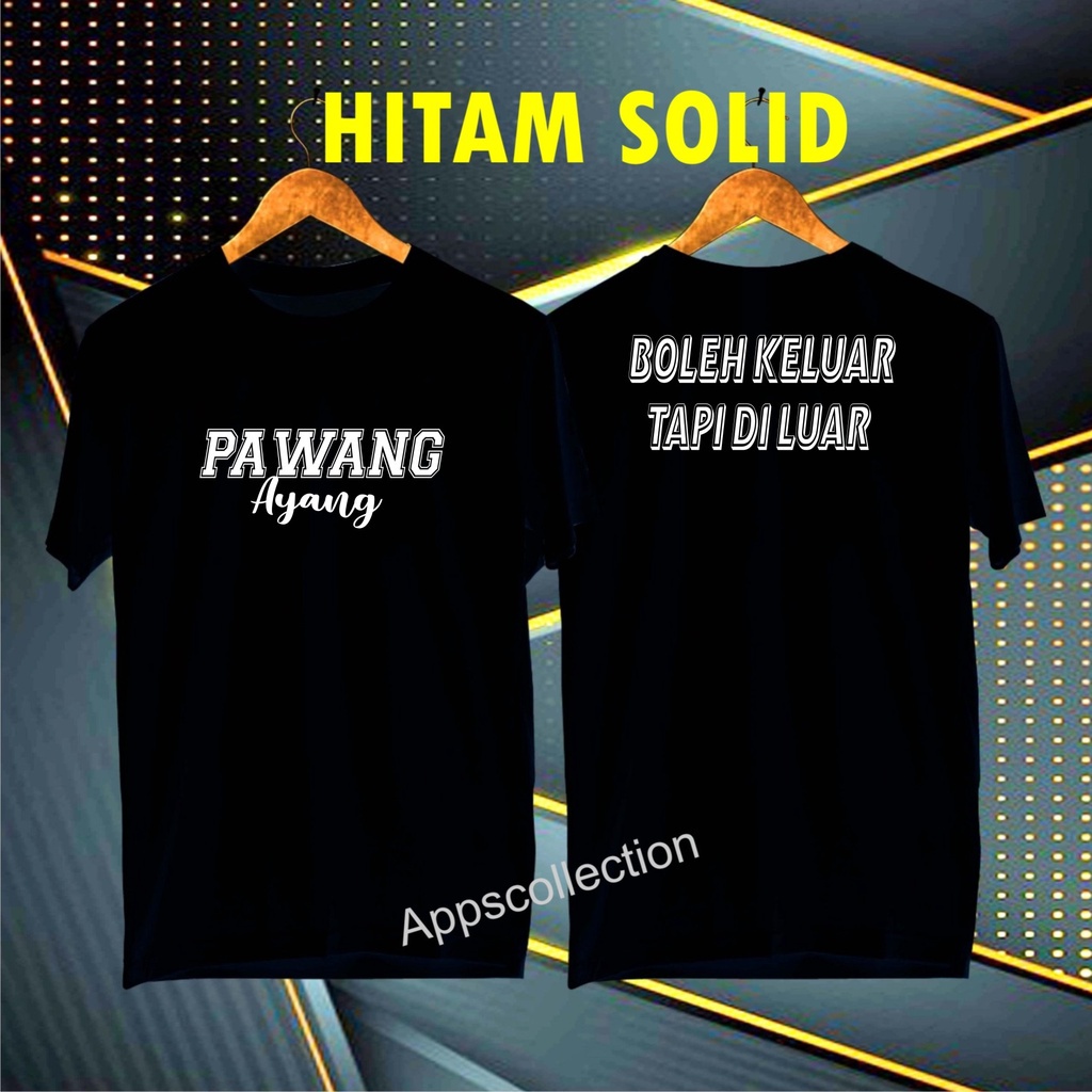 Terviral Kaos DB Pawang Ayang /KAOS EKSPRESIKAOS BANDUNG/KAOS MURAH/KAOS DISTRO atasan pria atasan pria