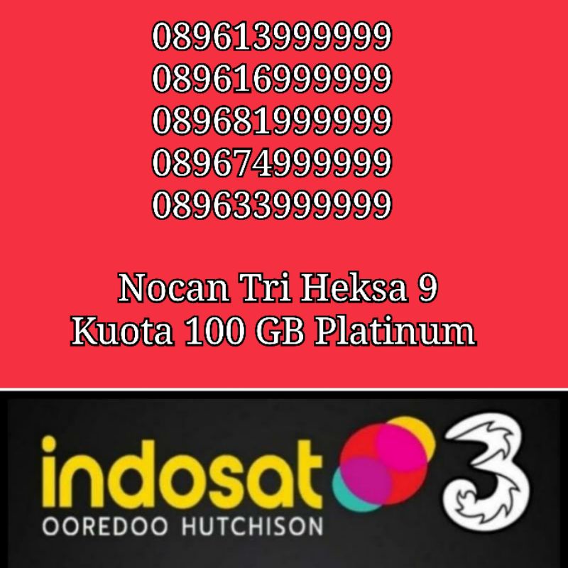 Nomor Cantik Nocan Hexa Heksa 9 Kartu Perdana Tri Three 4G LTE Kuota 100GB Platinum