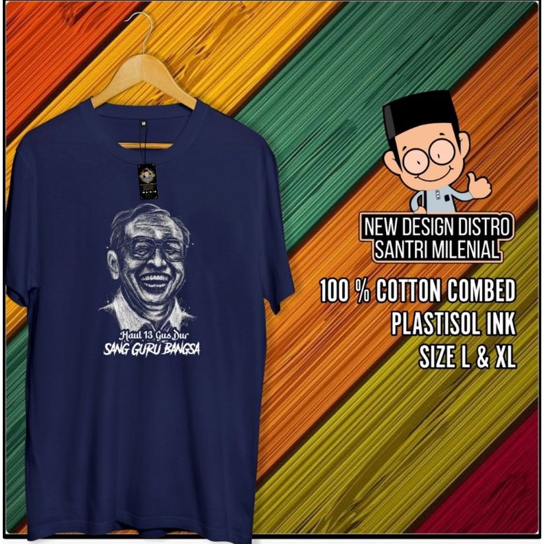 Kaos Gus Dur | Kaos Haul Gus Dur | Kaos Gus Dur Sang Guru Bangsa | Kaos Gus Dur Hitam