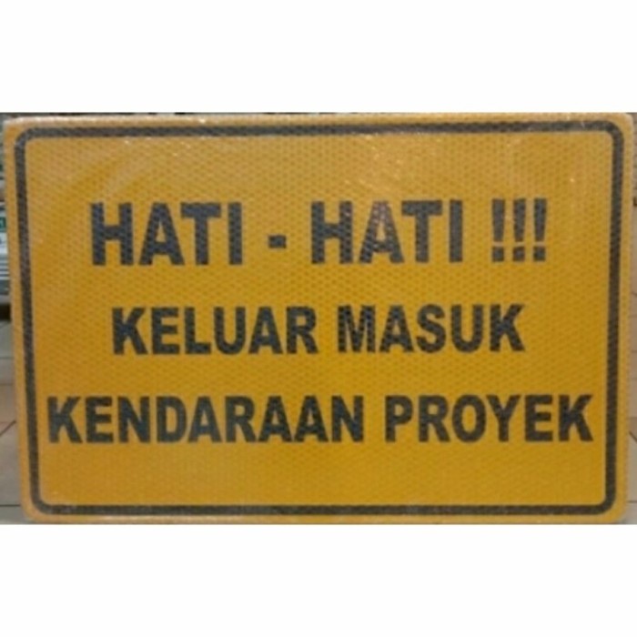 

RAMBU HATI-HATI KURANGI KECEPATAN ADA PEKERJAAN PROYEK, UKURAN60X80CM