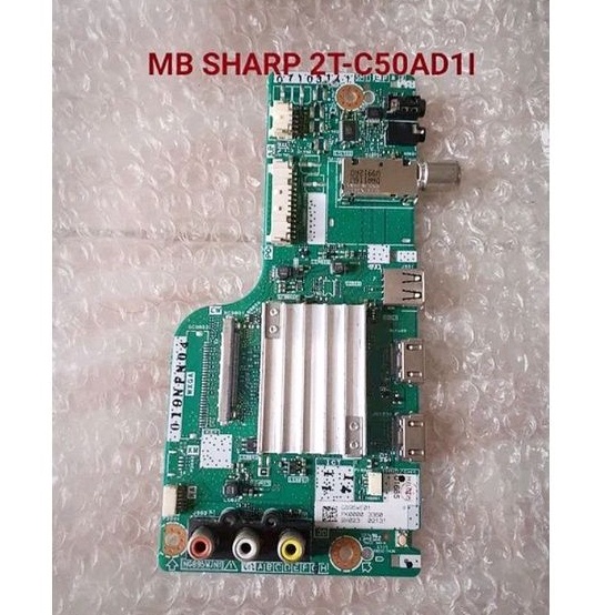 MB - MAINBOARD - MOBO MODULE MOTHERBOARD MESIN TV LED SHARP 2T-C50AD1I - C50AD1I - 50AD1I