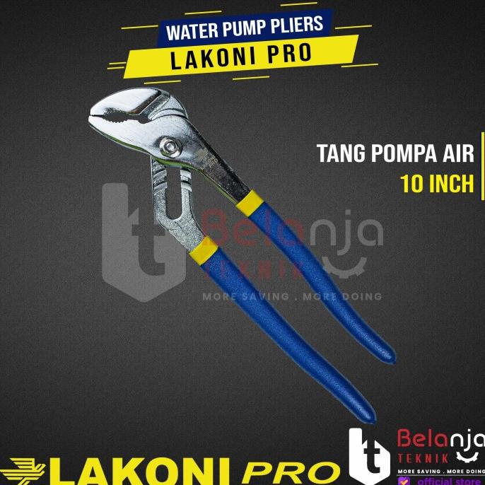 LAKONI PRO Water Pump Pliers 10" Inch Tang Burung 10" Inch Lakonipro belanjate77 Ayo Beli
